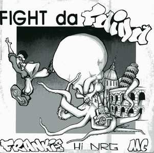 Album Frankie HI-NRG MC: Fight Da Faida