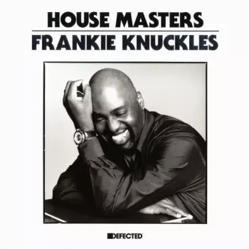 Frankie Knuckles: House Masters