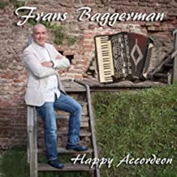 Frans Baggerman: Happy Accordeon