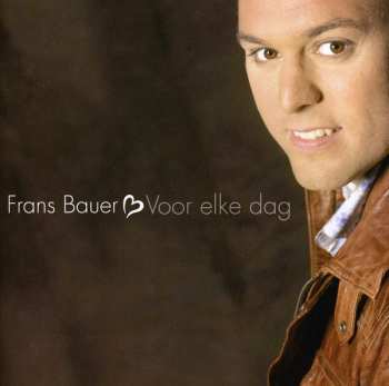 Album Frans Bauer: Voor Elke Dag