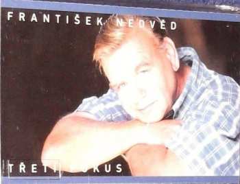 MC František Nedvěd: Třetí Pokus