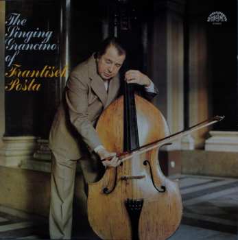 Album František Pošta: The Singing Grancino Of František Pošta