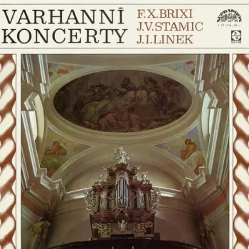 Jan Václav Antonín Stamic: Varhanní Koncerty
