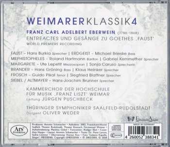 CD Franz Carl Adelbert Eberwein: Entreactes Und Gesänge Zu Goethes 'Faust' – Weimarer Klassik