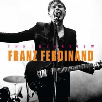 2CD Franz Ferdinand: The Lowdown
