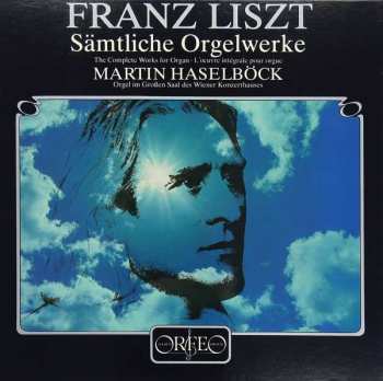 LP Franz Liszt: Sämtliche Orgelwerke