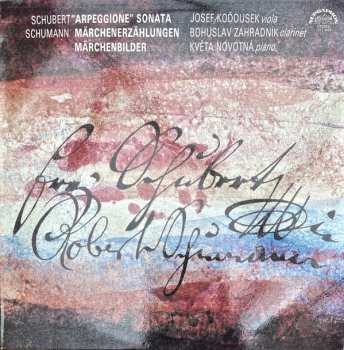 Album Robert Schumann: "Arpeggione" Sonata / Märchenerzählungen / Märchenbilder