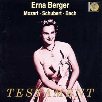 Album Franz Schubert: Erna Berger Singt Mozart,schubert,bach
