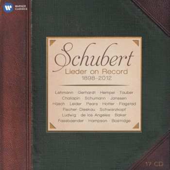 17CD/Caja Franz Schubert: Schubert - Lieder On Record 1898-2012