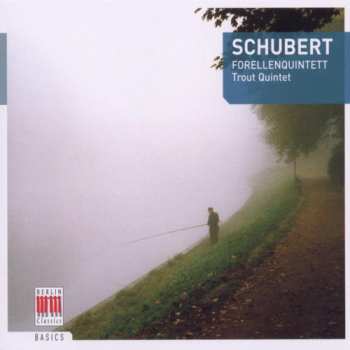 CD Franz Schubert: Forellenquintett - Trout Quintett