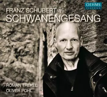 Franz Schubert: Schwanengesang