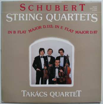 Álbum Franz Schubert: String Quartets In B Flat Major D.112; In E Flat Major D.87