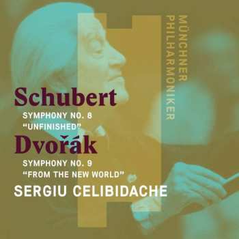 Album Antonín Dvořák: Symphony No. 8 "Unfinished" / Symphony No. 9 "From The New World"
