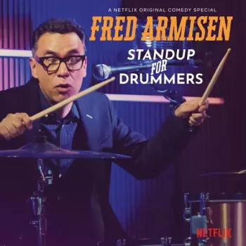 Fred Armisen: Standup For Drummers