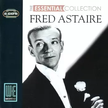 Fred Astaire: The Essential Collection