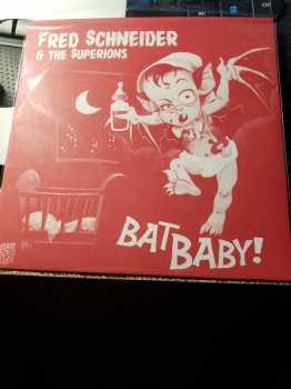 SP Fred Schneider: Bat Baby! CLR