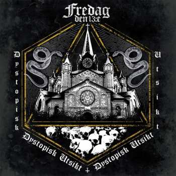Album Fredag Den 13:e: Dystopisk Utsikt