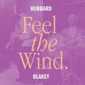 LP Freddie Hubbard: Feel The Wind