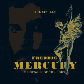 Album Freddie Mercury: Messenger Of The Gods (The Singles)