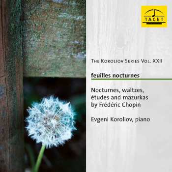 CD Frédéric Chopin: Feuilles Nocturnes