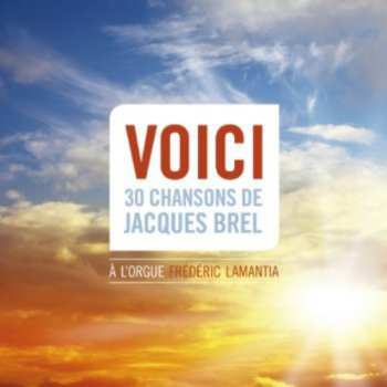 Album Frédéric Lamantia: Voici 30 Chansons De Jacques Brel