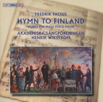 CD Fredrik Pacius: Pacius: Works For Male Voice Choir