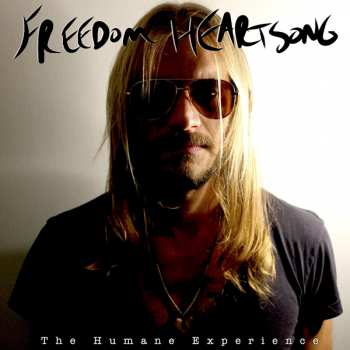CD Freedom Heartsong: The Human Experience