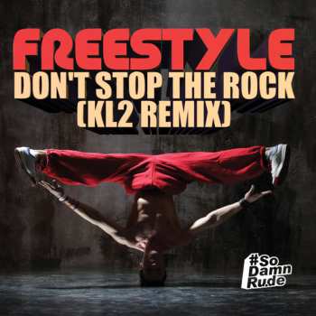 CD Freestyle: Don't Stop Rock (kl2 Remix)