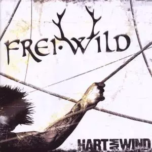 Frei.Wild: Hart Am Wind