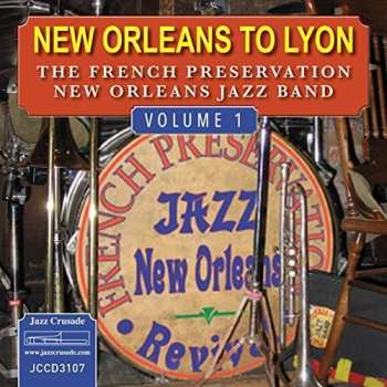 Album French Preservation New Orleans Jazz Band: New Orleans to Lyon Vol. 1