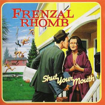 CD Frenzal Rhomb: Shut Your Mouth