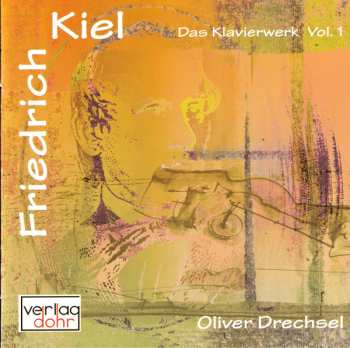 Album Oliver Drechsel: Das Klavierwerk Volume 1