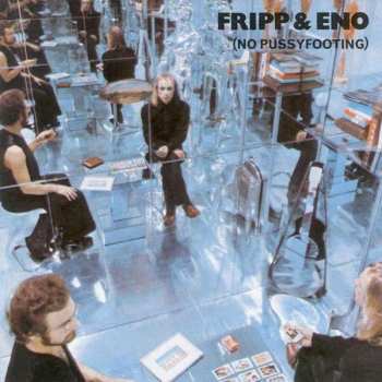 LP Fripp & Eno: (No Pussyfooting)