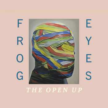 Album Frog Eyes: The Open Up