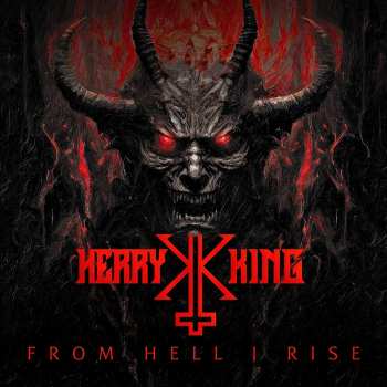 LP Kerry King: From Hell I Rise