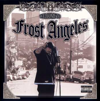 CD Kid Frost: Welcome To Frost Angeles