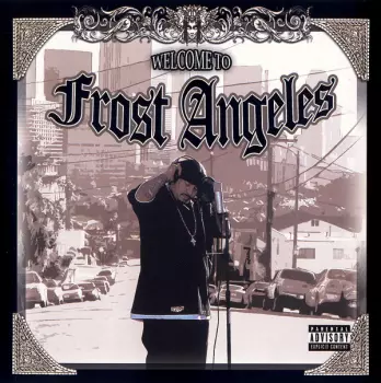 Welcome To Frost Angeles