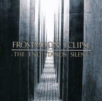 Album Frostmoon Eclipse: The End Stands Silent
