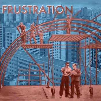 Album Frustration: Uncivilized