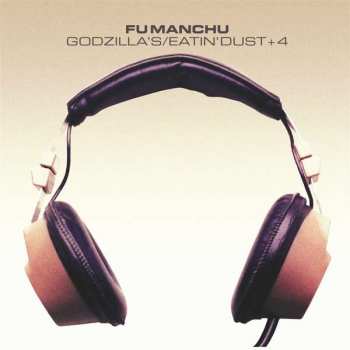 2LP Fu Manchu: Godzilla's / Eatin' Dust +4 LTD | CLR