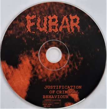 CD F.U.B.A.R.: Justification Of Criminal Behaviour