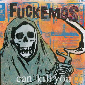 LP Fuckemos: Can Kill You