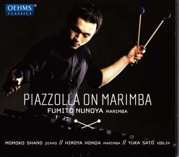 CD Fumito Nunoya: Piazzolla On Marimba