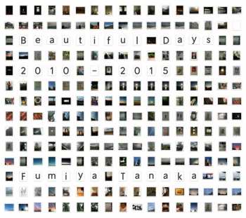 Album Fumiya Tanaka: Beautiful Days 2010-2015