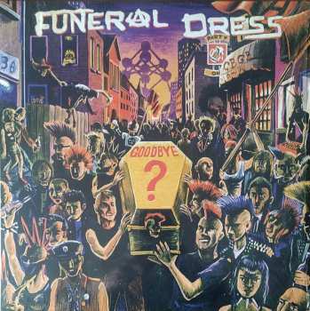 Album Funeral Dress: Goodbye?
