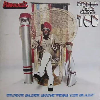 Funkadelic: Uncle Jam Wants You