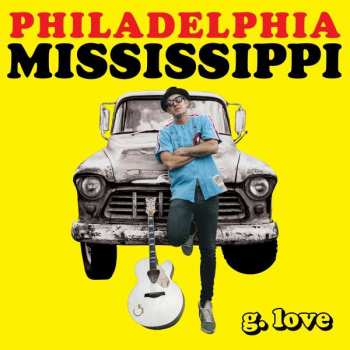 CD G. Love: Philadelphia Mississippi