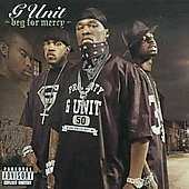CD G-Unit: Beg For Mercy