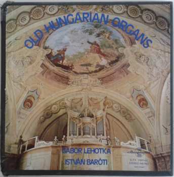 2LP/Caja Gábor Lehotka: Old Hungarian Organs