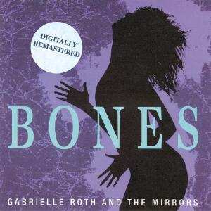 CD Gabrielle Roth & The Mirrors: Bones